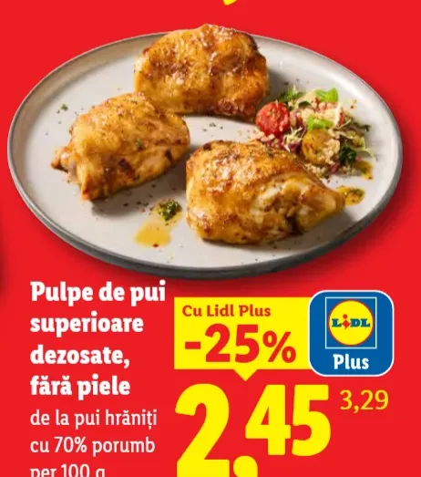 Pulpe de pui superioare dezosate, fără piele